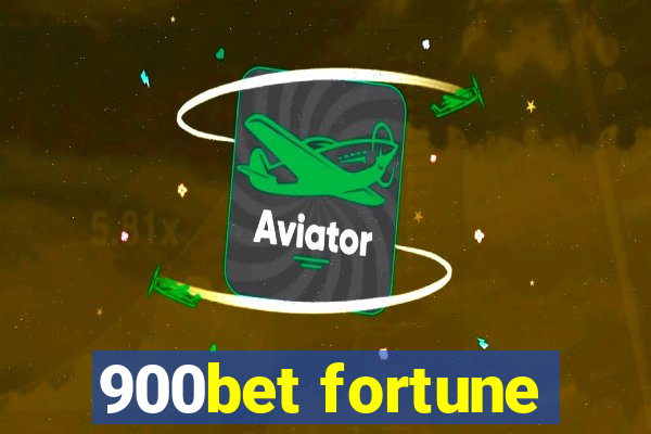 900bet fortune